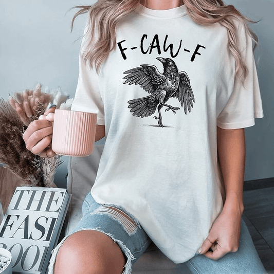 🔥Letzter Tag im Angebot 50 % Rabatt🔥Humorvolles T-Shirt mit Krähen-Motiv – Sag es mit einem Krähenruf!